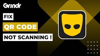 How To Fix Grindr QR Code Not Scanning !