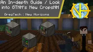 An In-depth Guide / Look into GTNH's New CropsNH | GregTech: New Horizons