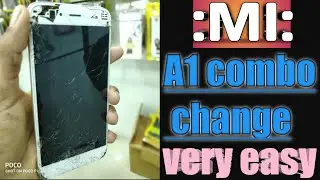 Redmi Mi  A1 combo change l  display replacement l REDMI Mi A1 touch display replacement