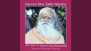 Sacred Mantra Series: Sacred Śiva-Śhakti Mantra No Tambura