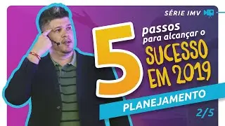 #SérieIMV 5 Passos para o Sucesso (2/5)