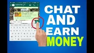 CHAT AND EARN MONEY.. फ़ोटो वीडियो शेयर करके पैसा कमाए