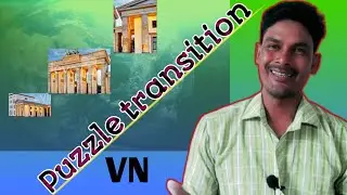 How to create Puzzle transition in vn video editor | puzzle transition in vn | vn video editor