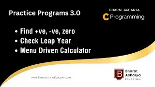 C Programming | Practice Programs 3.0 | Menu Driven Calculator | Bharat Acharya Education
