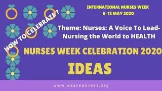 NURSES WEEK CELEBRATION 2022 IDEAS // NURSES WEEK 2022 //INTERNATIONAL NURSES WEEK 6-12 MAY 2022