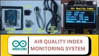 Air Quality Monitoring System | Using Arduino |