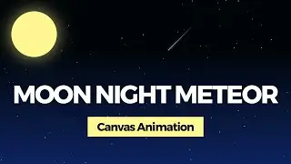 Moon Night Meteor Canvas Animation