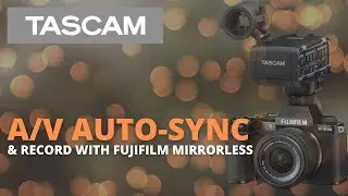 Auto-Sync & Record High-Quality Audio with FUJIFILM Mirrorless Cameras