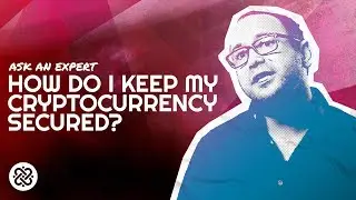 How Do I Keep My Cryptocurrency Secured?