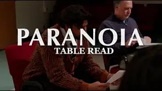 Table Read | PARANOIA