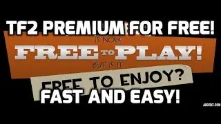How to get tf2 premium FAST for FREE 2018!