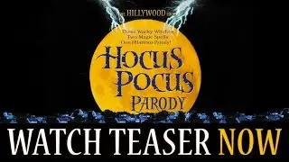 TEASER TRAILER: HOCUS POCUS PARODY