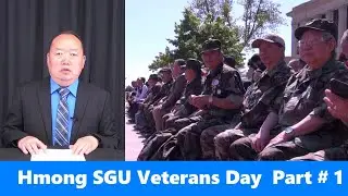 5/ 4/ 2023 Hmong SGU Veterans Day Part # 1
