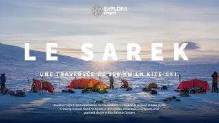 ÉLÉMENTS : Traversée du SAREK en KITE-SKI.