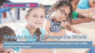 Live Lesson - How to Write an Article