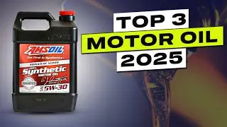 Top 3 BEST Motor Oil 2025