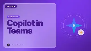 How to use Copilot in Teams? | Mastering Microsoft 365 Copilot Products