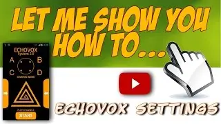 Ghost Voices: Echovox Application Settings