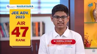 AIR 47th Rank M.Dheeraj Kumar in JEE Advanced 2023
