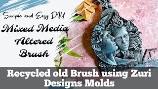 #DIY Wall Decor: Transform a Paintbrush with @DesignWithZuri Molds | Easy Mixed Media Altered Art