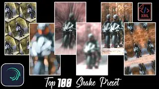 #03 Top 100+ Shake Effect Alight Motion | Xml Download Link| #alightmotionpresets #Trending