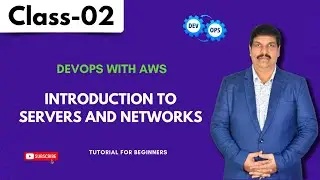 DevOps With AWS Class 02 | Introduction To Servers And Networks | Tutorial for Beginners