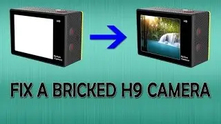 How to Fix an Eken H9 bricked camera and update firmware | What the Hack #13
