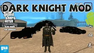 GTA SA Android Mod 20 Dark Knight