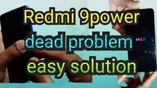 xiaomi redmi 9power | poco c3 | dead problem | not power on | easy solution 