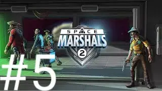 Прохождение Space Marshals 2 #1
