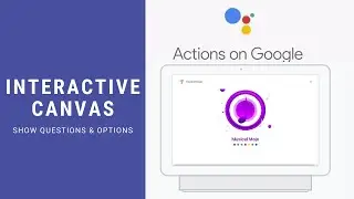 Google Assistant Interactive Canvas using Angular - Show Questions & Options