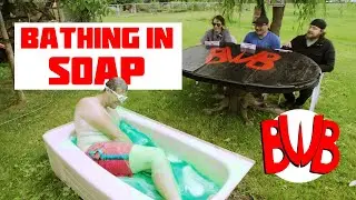Bathing in a Liquid Soap (BWB S01E06)