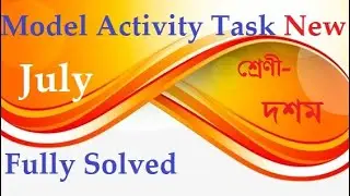 Class X New Model Activity Task 2021  July WBBPE