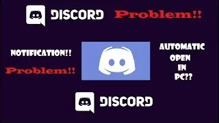Discord notification and auto open problem fixed