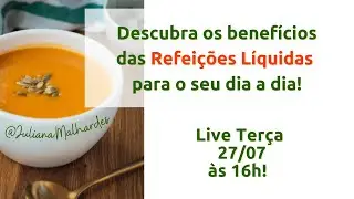 DESCUBRA OS BENEFÍCIOS  DAS REFEIÇÕES LÍQUIDAS PARA O SEU DIA A DIA🌱