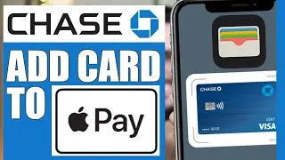 Add Chase Card to Apple Wallet Without Your Card