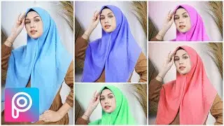 GANTI WARNA HIJAB DI ANDROID I Cara Edit Foto Keren Di PicsArt