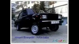 Intiqam Bineqedili - Avtos baba