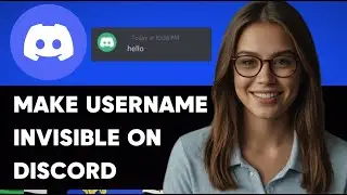 HOW TO MAKE DISCORD USERNAME INVISIBLE NEW UPDATED GUIDE 2024!