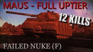 War Thunder | Maus (8.7) - Ground RB | No Commentary Gameplay (Failed Nuke)