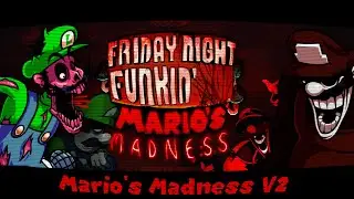 MARIO'S MADNESS V2 UPDATE | ONE OF THE BEST FNF MODS OF ALL TIME | MR. L, ULTRA M, NO PARTY & MORE!!