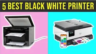 ✅Top 5 Best Black & White Printers of 2026 – Fast & Affordable!