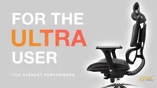 Why the Ultra Chair ? | LIVE WITH US