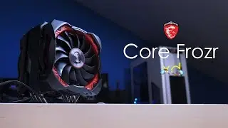 Le ventirad raté ... MSI Core Frozr XL