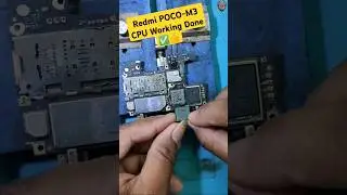 Mi Redmi Poco-M3 CPU reboling job Done 👍✅ #shortsviral #mobilerepairing #shortvideo #technical #cpu