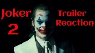 Joker 2: Trailer Reaction.