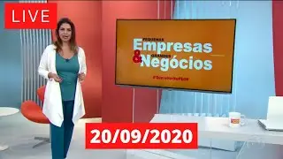 Pequenas Empresas Grandes Negócios - Edição de 20/09/2020
