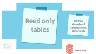 Oracle Read only Table| read write table | how to make table data read only?