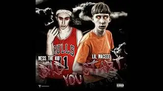Ness The Kid & Lil Maceee - Did You Start (Official Audio)