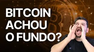BITCOIN ACHOU O FUNDO? Entenda a Beartrap do BTC